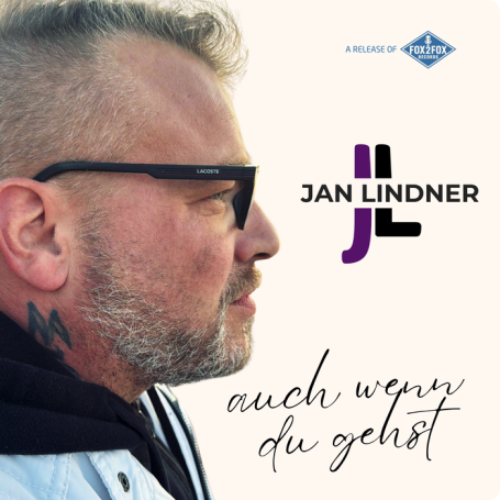 Jan Lindner - Auch wenn Du gehst